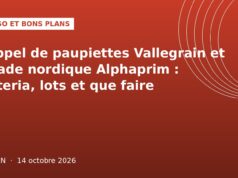 Rappel de paupiettes Vallegrain et salade nordique Alphaprim : Listeria, lots et que faire Illustration graphique rouge : rappel alimentaire paupiettes Vallegrain et salade nordique Alphaprim pour Listeria, Ouelen 14 octobre 2026