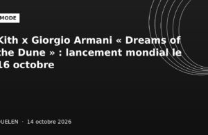 Kith x Giorgio Armani « Dreams of the Dune » : lancement mondial le 16 octobre Illustration graphique noire : collaboration mode Kith x Giorgio Armani Dreams of the Dune, Ouelen 14 octobre 2026