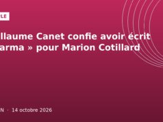 Guillaume Canet confie avoir écrit « Karma » pour Marion Cotillard Illustration graphique rose : Guillaume Canet et le film Karma avec Marion Cotillard, Ouelen 14 octobre 2026