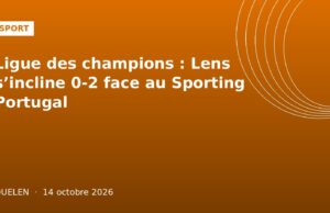 Ligue des champions : Lens s’incline 0-2 face au Sporting Portugal Illustration graphique orange sport : match Lens contre Sporting en Ligue des champions, Ouelen 14 octobre 2026