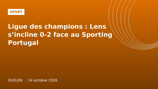 img8 Illustration graphique orange sport : match Lens contre Sporting en Ligue des champions, Ouelen 14 octobre 2026