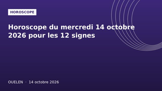 img9 Illustration graphique violette horoscope : horoscope du mercredi 14 octobre 2026 pour les 12 signes