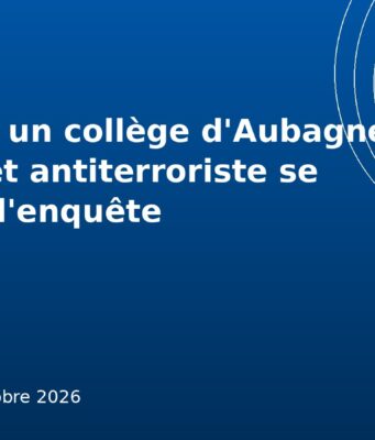 Tirs dans un collège d’Aubagne : le parquet antiterroriste se saisit de l’enquête Tirs dans un collège d'Aubagne : le parquet antiterroriste se saisit de l'enquête