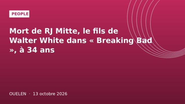 ouelen-20261013-3 Mort de RJ Mitte, le fils de Walter White dans « Breaking Bad », à 34 ans