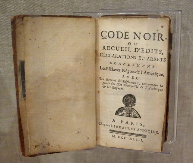 Une édition du Code noir imprimée à Paris en 1743 Une édition du Code noir imprimée à Paris en 1743